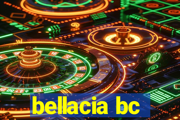 bellacia bc